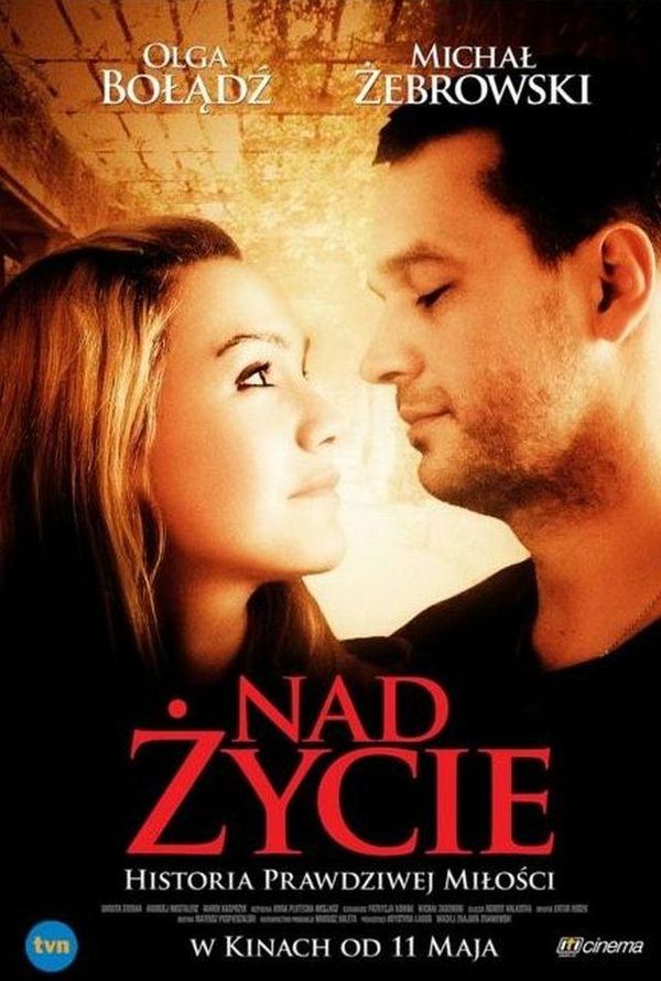 Olga Bołądź o filmie Nad Życie