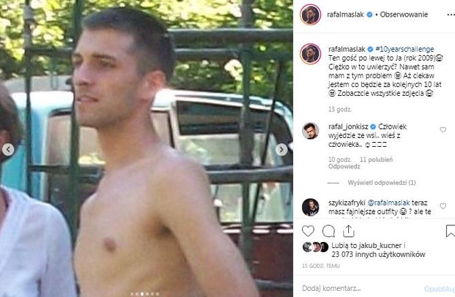 Fanka do Maślaka na widok zdjęcia sprzed 10 lat: Wystarczy trochę kasy i proszę