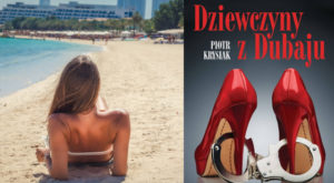 W nowej książce dziennikarz UJAWNIA uczestniczki seksafery w DUBAJU W nowej książce dziennikarz UJAWNIA uczestniczki seksafery w DUBAJU