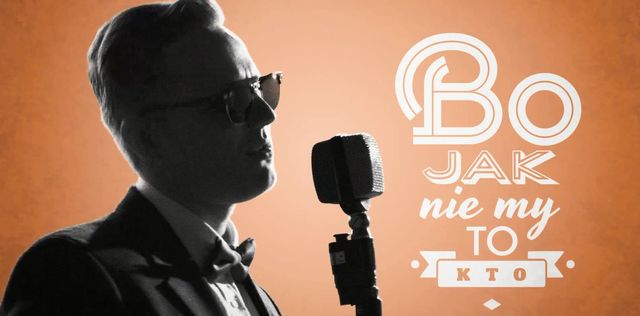 Jest już teledysk do Jak Nie My To Kto (VIDEO)