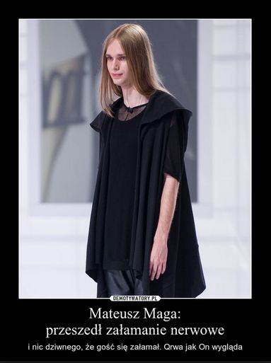 To nie Matesz Maga spotkał się z największą falą hejtu? MEMY