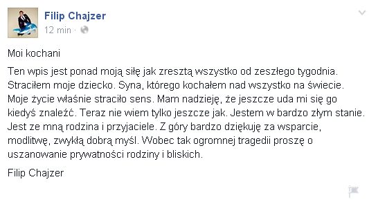 Filip Chajzer na Facebooku: Straciłem moje dziecko