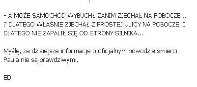 Górniak: Informacje o powodzie śmierci Walkera nie są prawdą Górniak: Informacje o powodzie śmierci Walkera nie są prawdą