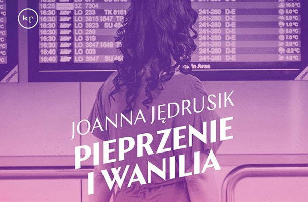 KONKURS! Wygraj książkę Joanny Jędrusik „Pieprzenie i wanilia”