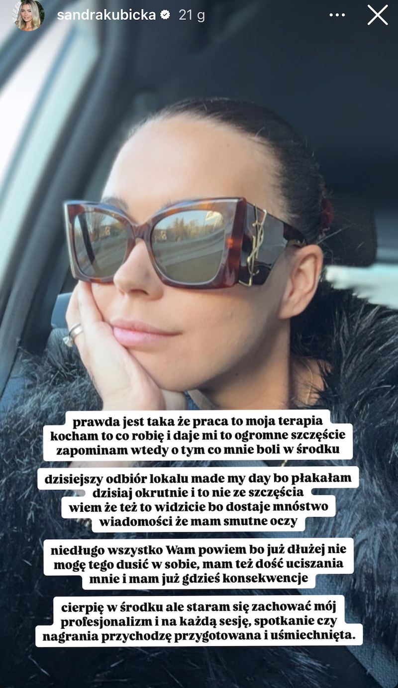 Sandra Kubicka płacze na InstaStory! Internauci sugerują rozstanie: „Dłużej już nie mogę tego dusić w sobie” 