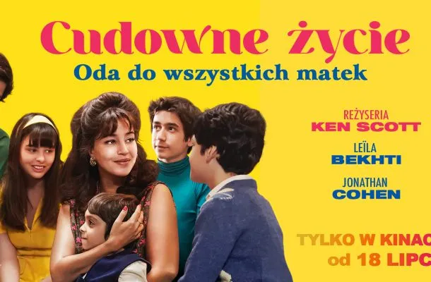 Leïla Bekhti jako matka na medal! „Cudowne życie” – film, który rozkocha was w kinie tego lata