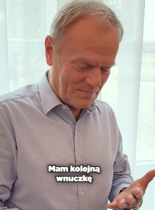 Donald Tusk: mam kolejną wnuczkę, jak Boga kocham