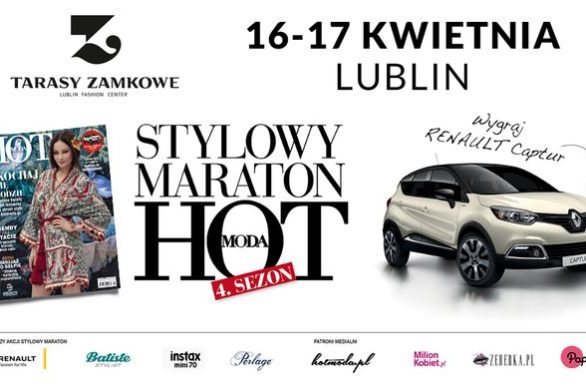 Stylowy Maraton HOT Moda w Lublinie 16-17 kwietnia