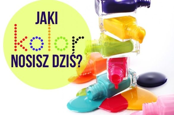 Co mówi o Tobie ulubiony kolor Twojego manicure?