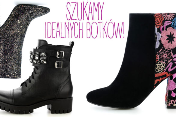 Modne buty na jesień 2017 – szukamy botków idealnych! [PRZEGLĄD]