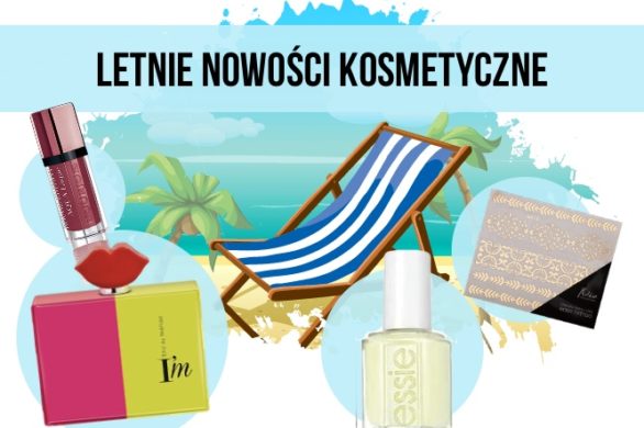 Nowości kosmetyczne na lato (FOTO)