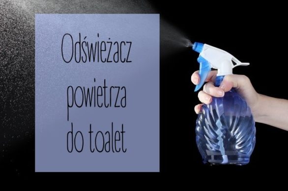 Zrób sobie własny spray Poo Pourri