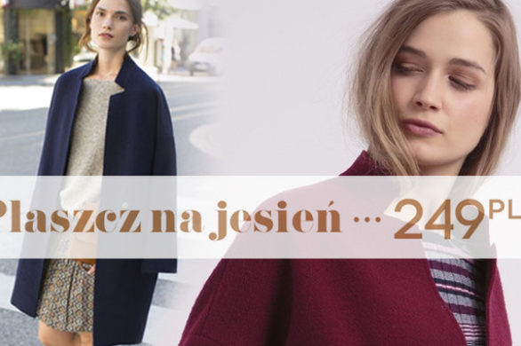 Promod Jesienny Płaszcz – 4 modne propozycje na jesień 2016