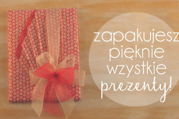 Świąteczne DIY – jak elegancko zapakować prezent? [VIDEO]