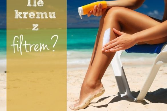 Ile kremu z filtrem NAPRAWDĘ potrzebujesz?