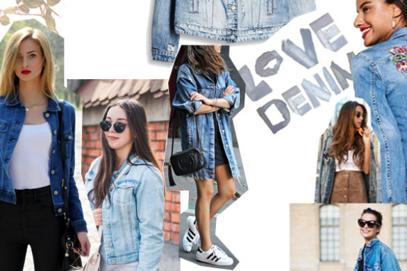 Hit w stylizacjach na lato 2017 – Jeansowa kurtka w 3 odsłonach