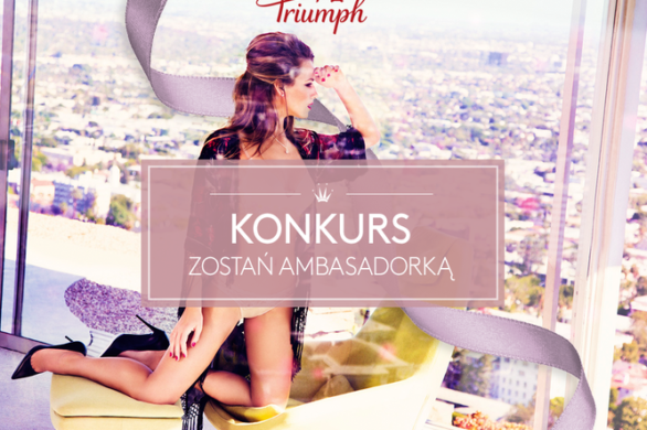 Zostań ambasadorką marki Triumph!