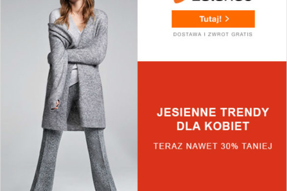 Jesienne trendy dla kobiet – teraz nawet 30% taniej!