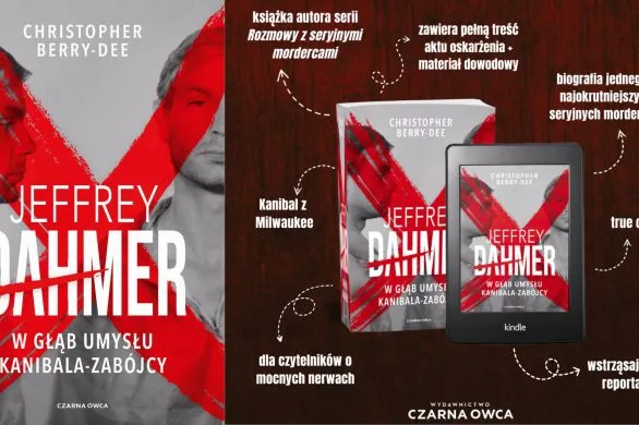Makabryczna historia Kanibala z Milwaukee. „Jeffrey Dahmer. W głąb umysłu kanibala-zabójcy” w księgarniach już 28 sierpnia!