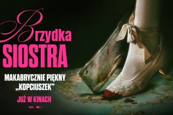 „Brzydka siostra” już w kinach! Estetyczna bomba i mocny głos w sprawie tego, co znaczy być „wystarczającą”
