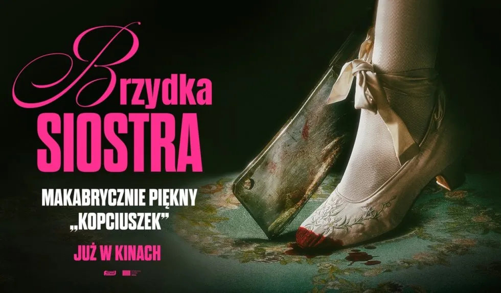 „Brzydka siostra” już w kinach! Estetyczna bomba i mocny głos w sprawie tego, co znaczy być „wystarczającą” „Brzydka siostra” już w kinach! Estetyczna bomba i mocny głos w sprawie tego, co znaczy być „wystarczającą”