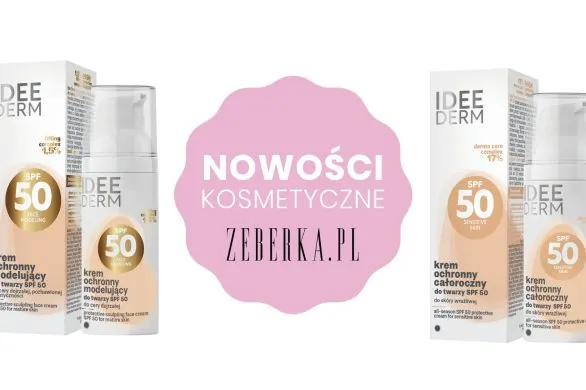 Nowości kosmetyczne: kremy SPF50 dla skóry wrażliwej i dojrzałej